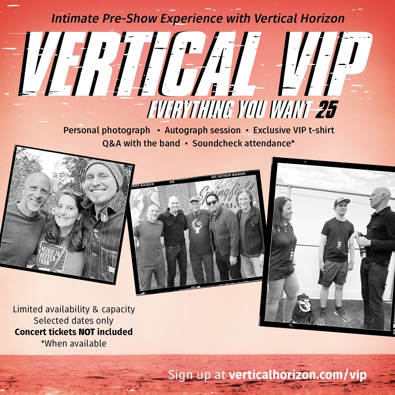 Vertical VIP makes its return for 2024! One of our favorite aspects of being on the road touring is personally engaging with our fans. Experience an intimate pre-show event meeting the members of Vertical Horizon, checking out soundcheck and how the 