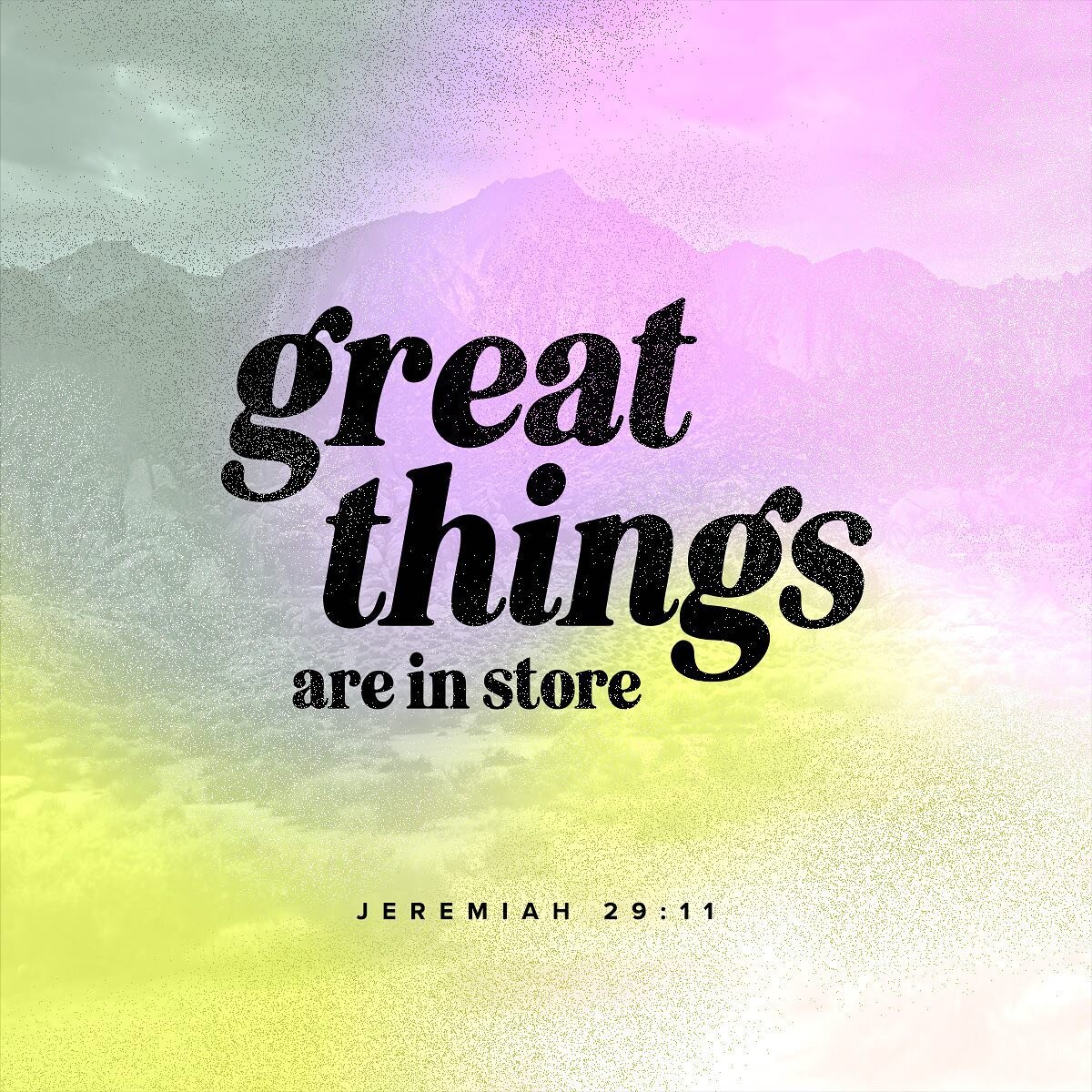 &ldquo;&lsquo;For I know the plans I have for you,&rsquo; declares the Lord, &lsquo;plans to prosper you and not to harm you, plans to give you a hope and a future.&rsquo;&rdquo; -Jeremiah 29:11

He has amazing things in store for us. Things we may n