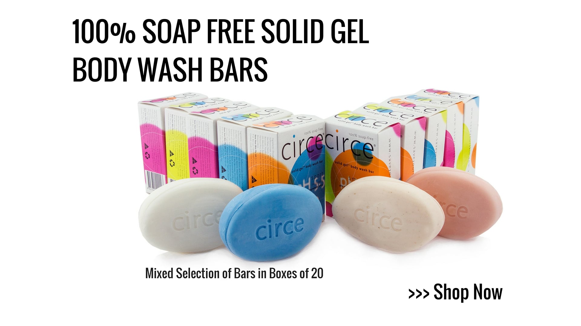 Circe 100% Soap Free Solid Gel Bar Packs boxes 20 1920 x1080 (1).jpg