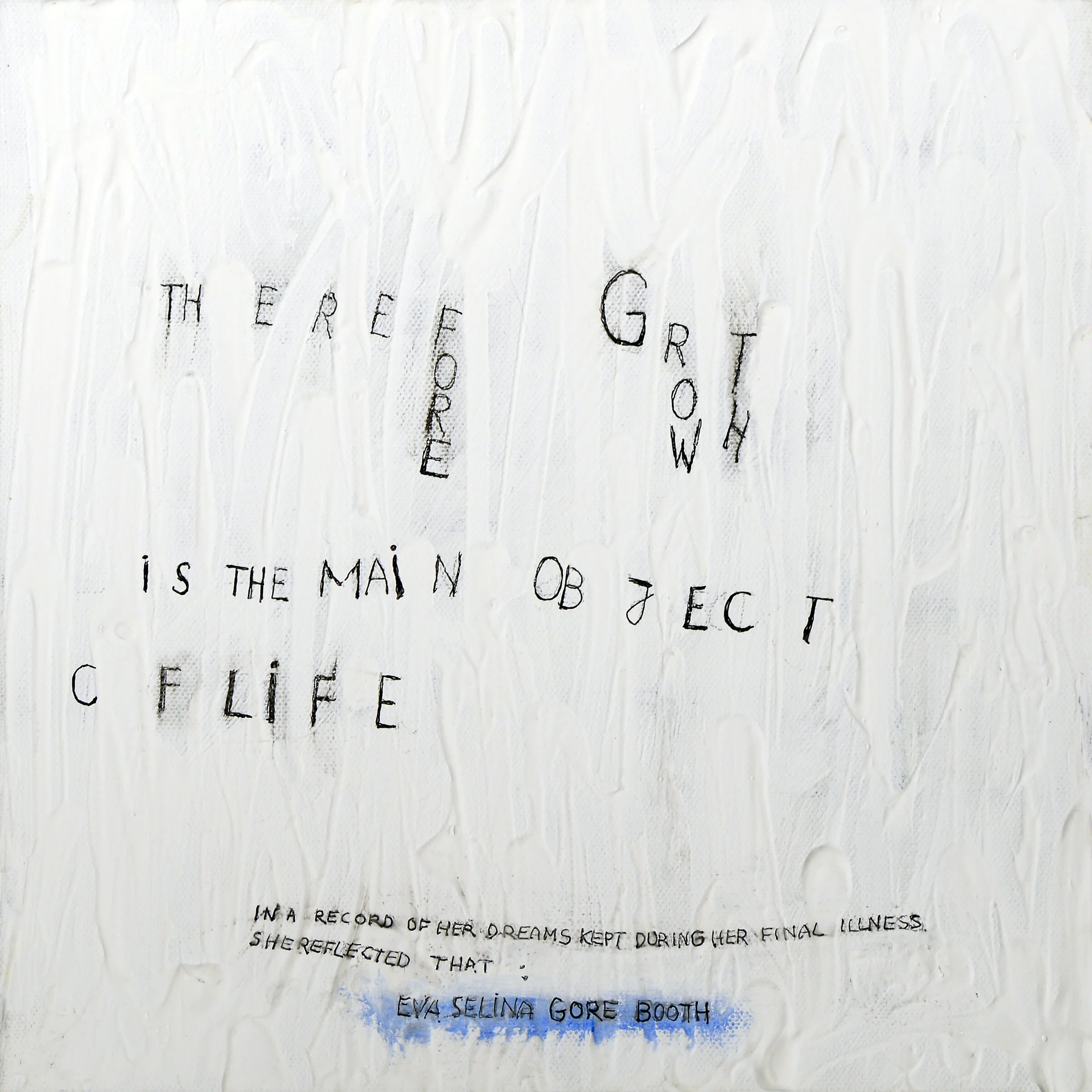 Hamilton Gallery, Veroncia Bolay Artist, Original Painting, 'Therefore growth is the main object of life' 