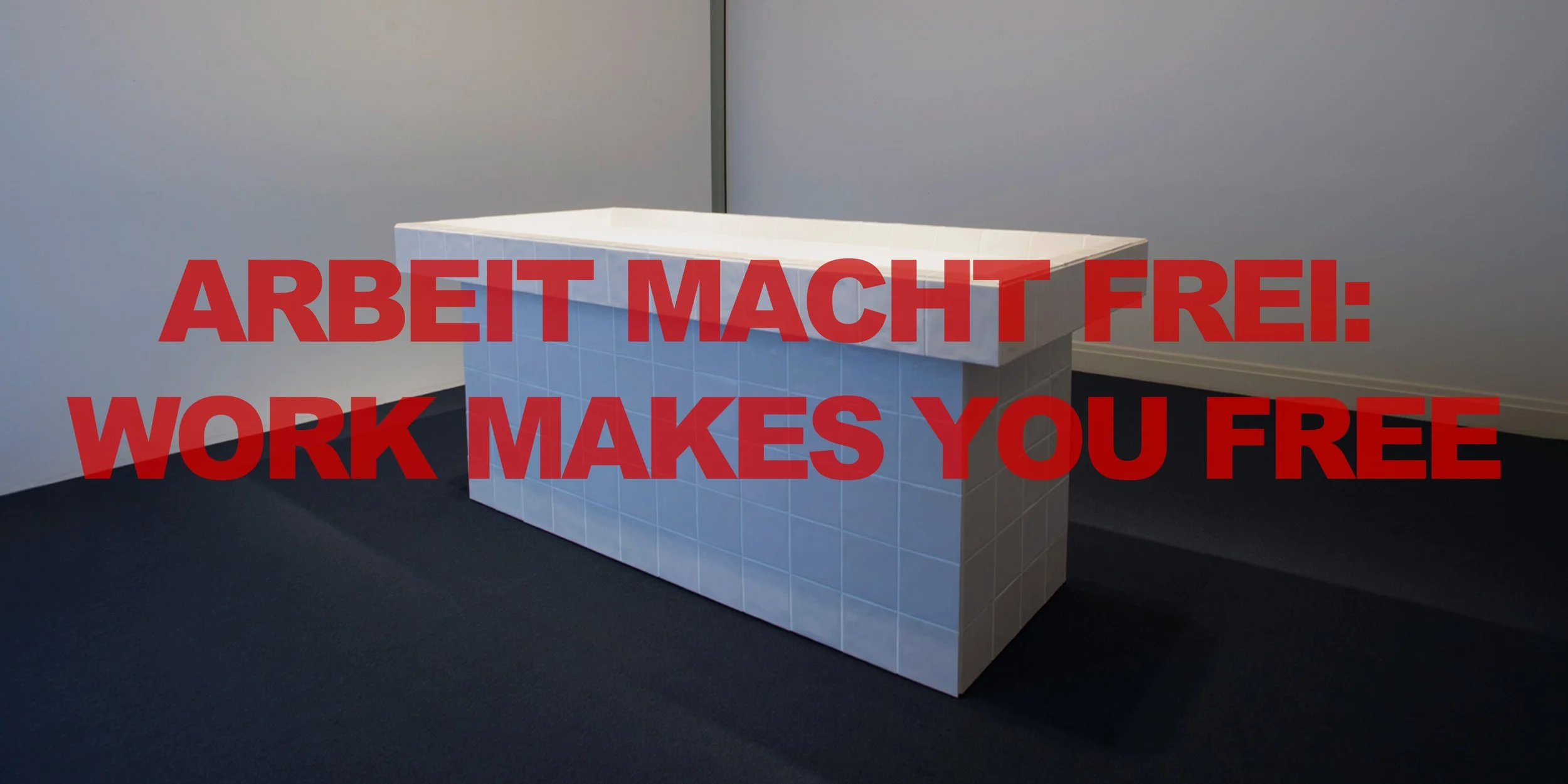 Arbeit Macht Frei - Work Makes You Free by Dan Elborne