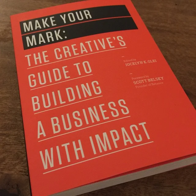 Awesome book 'Make your mark: The creative's guide to building a business with impact'