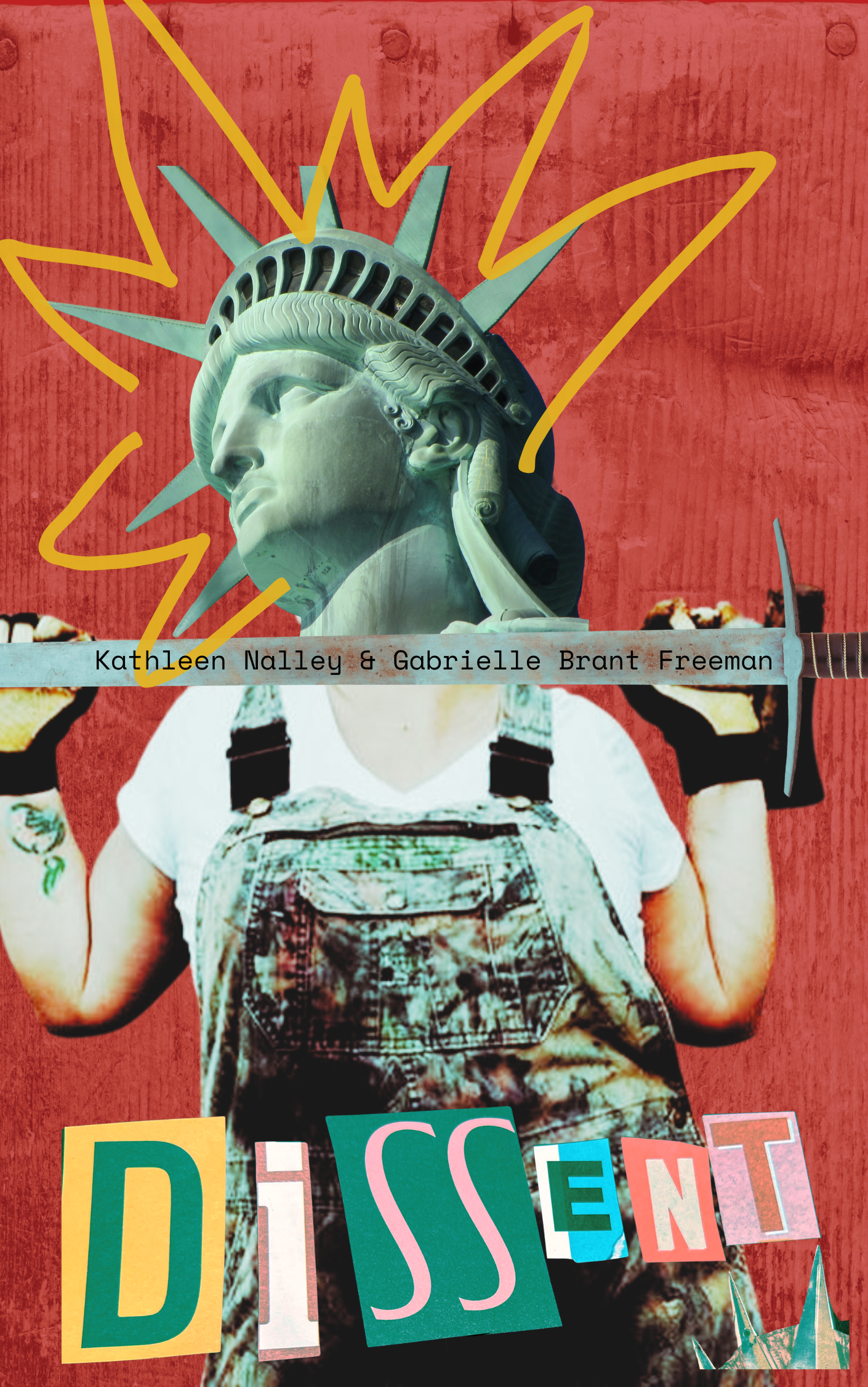 DISSENT by Kathleen Nalley and Gabrielle Brant Freeman