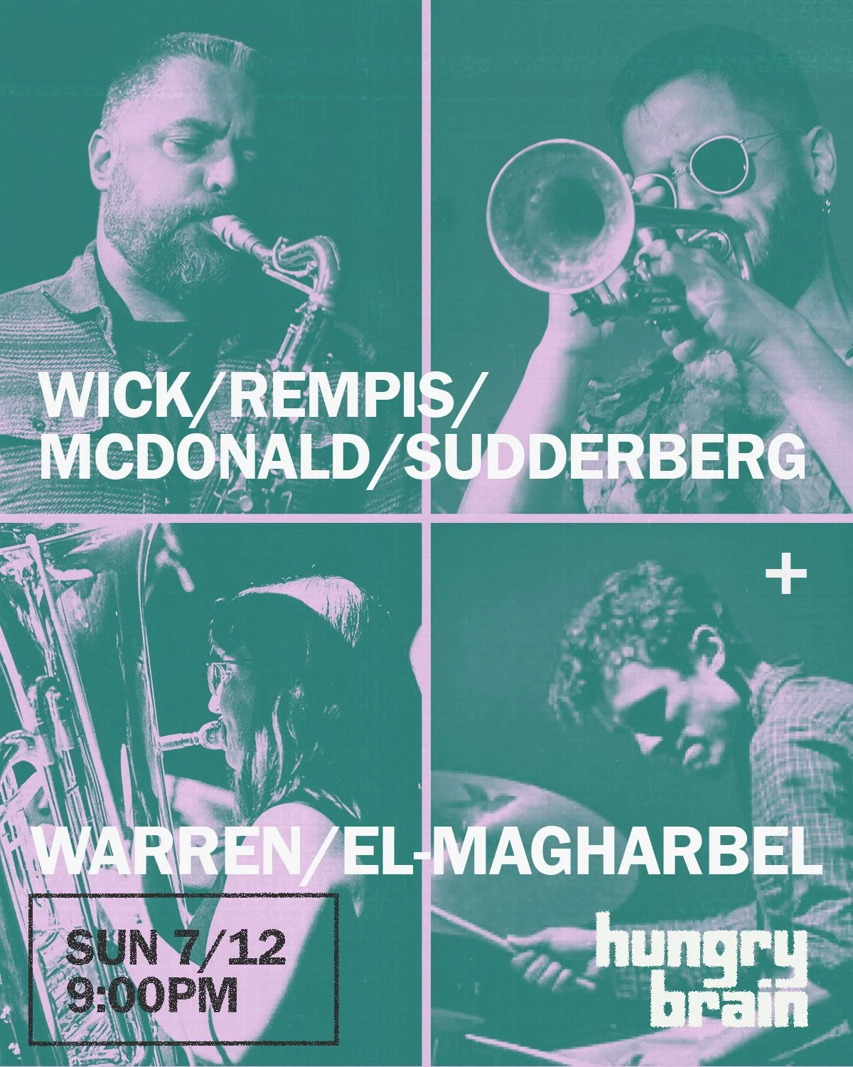 Rempis/Wick/McDonald/Sudderberg @ Hungry Brain (Chicago)