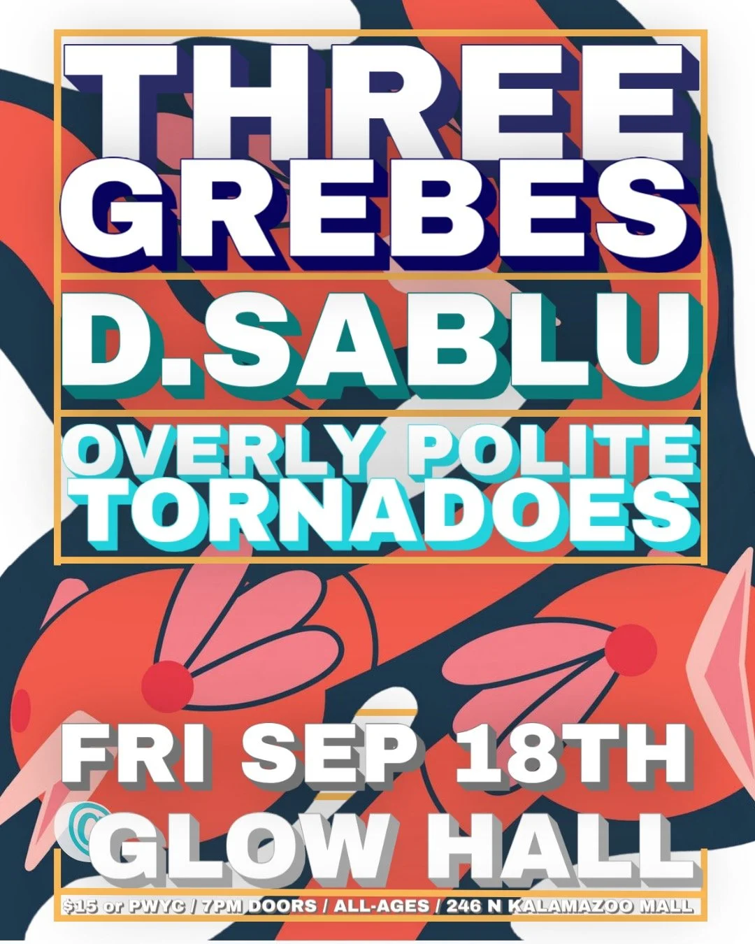Three Grebes w/ Overly Polite Tornadoes &amp; D. Sablu @ Glow Hall (Kalamazoo)
