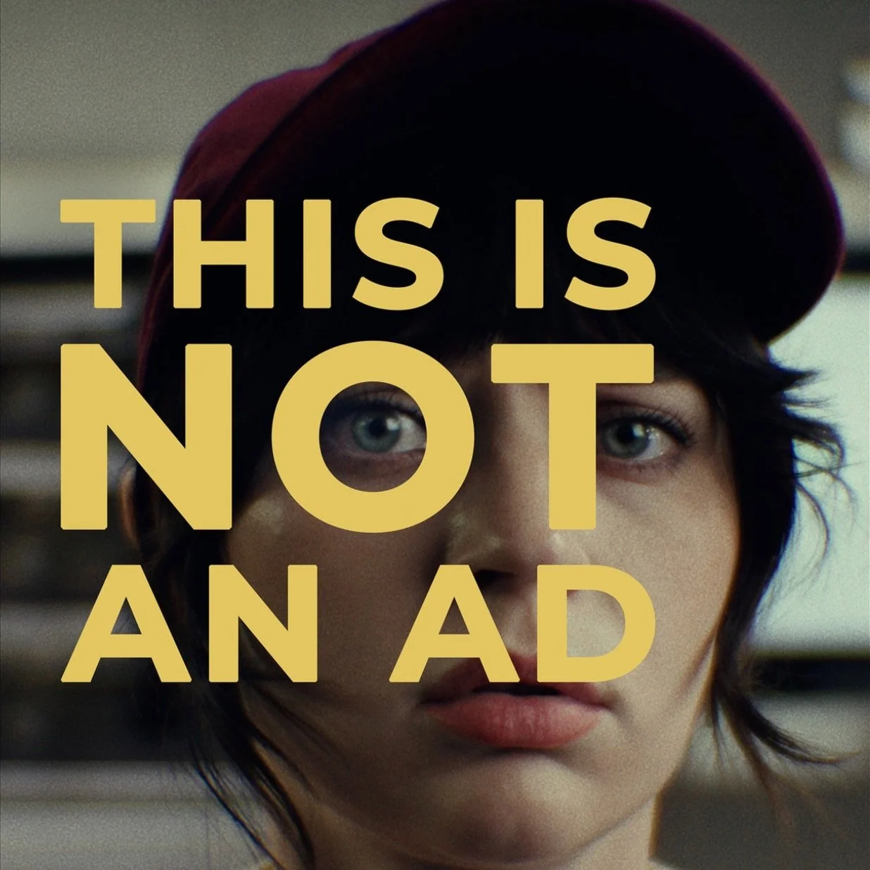 This Is Not An Ad released