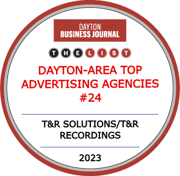 T&amp;R Solutions/T&amp;R Recordings Dayton-Area Top Advertising Agencies 2023