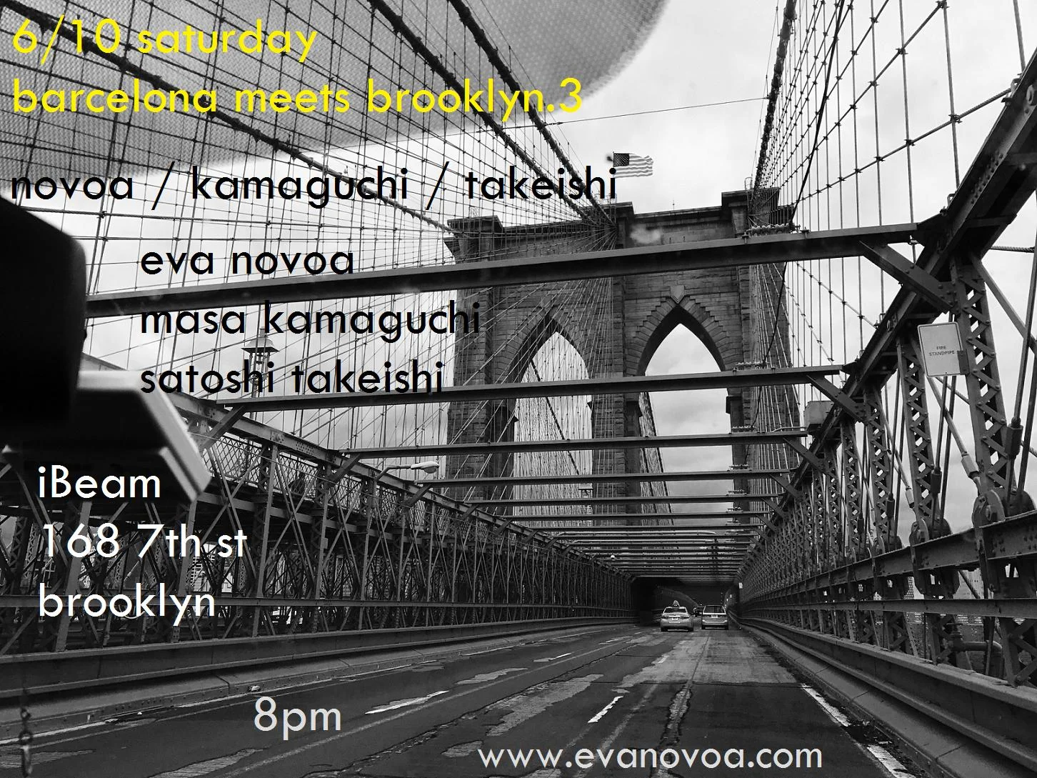 Please join us for a super scepial night! Thrilled to play with my friend Masatoshi Kamaguchi on bass and with Satoshi Takeishi on drums. Very unique chance to see this rhythm section together... Novoa / Kamaguchi / Takeishi: Eva Novoa (p) Masatoshi Kamaguchi (bs) Satoshi Takeishi (dr) 8pm @ IBeam 168 7th Street Brooklyn, NY No drinks - 100% MUSIC