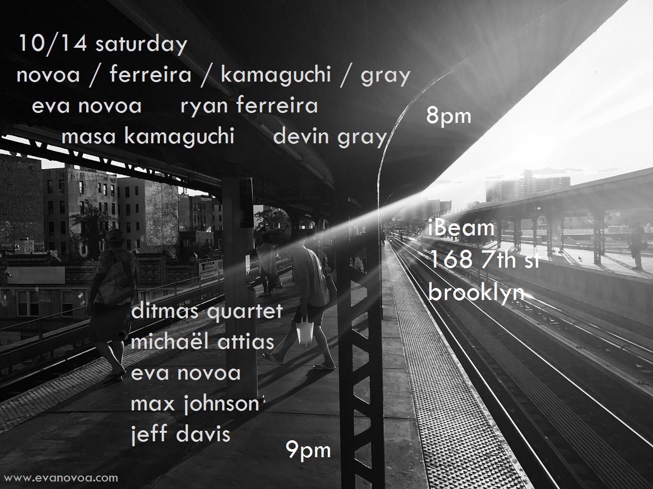 Novoa / Ferreira / Kamaguchi / Gray and Ditmas Quartet at iBeam
