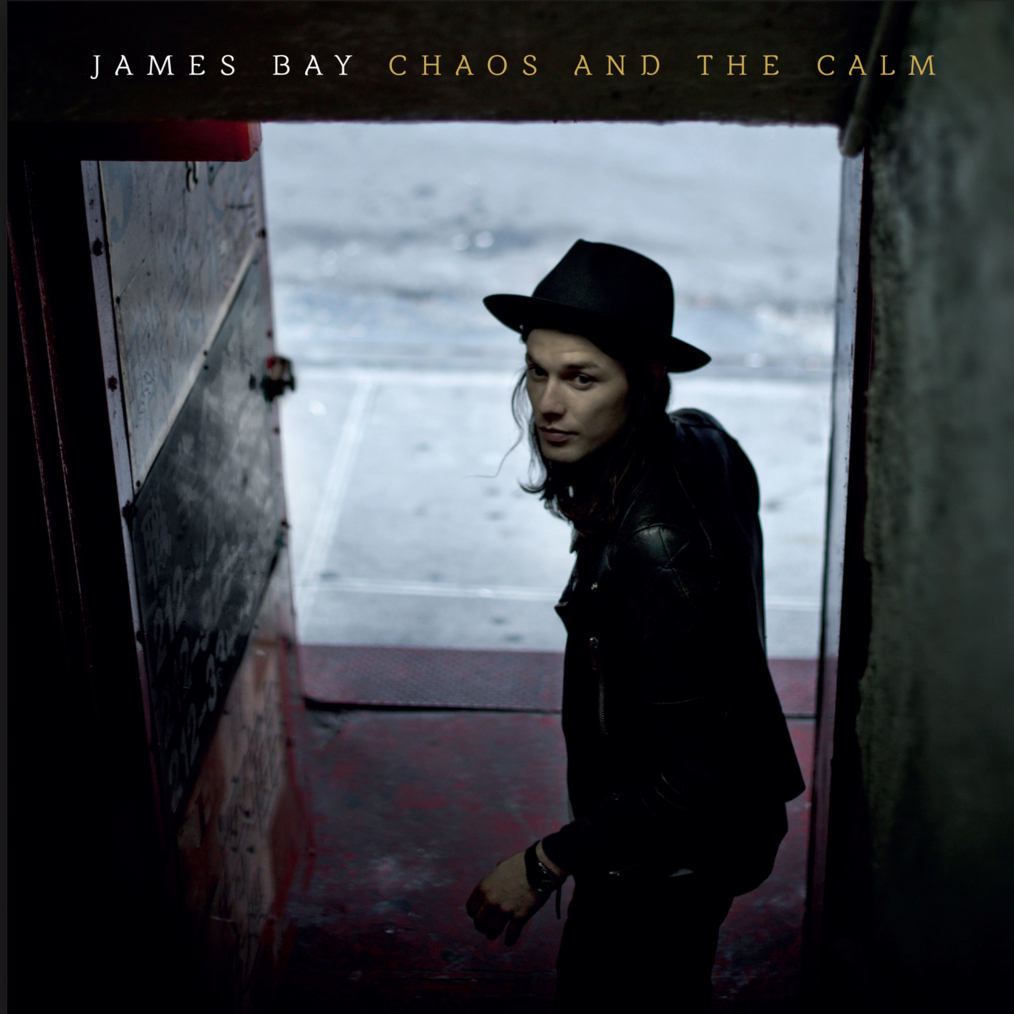 James Bay - Chaos and the calm