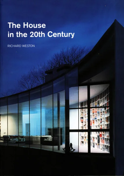 The House in the 20th Century
