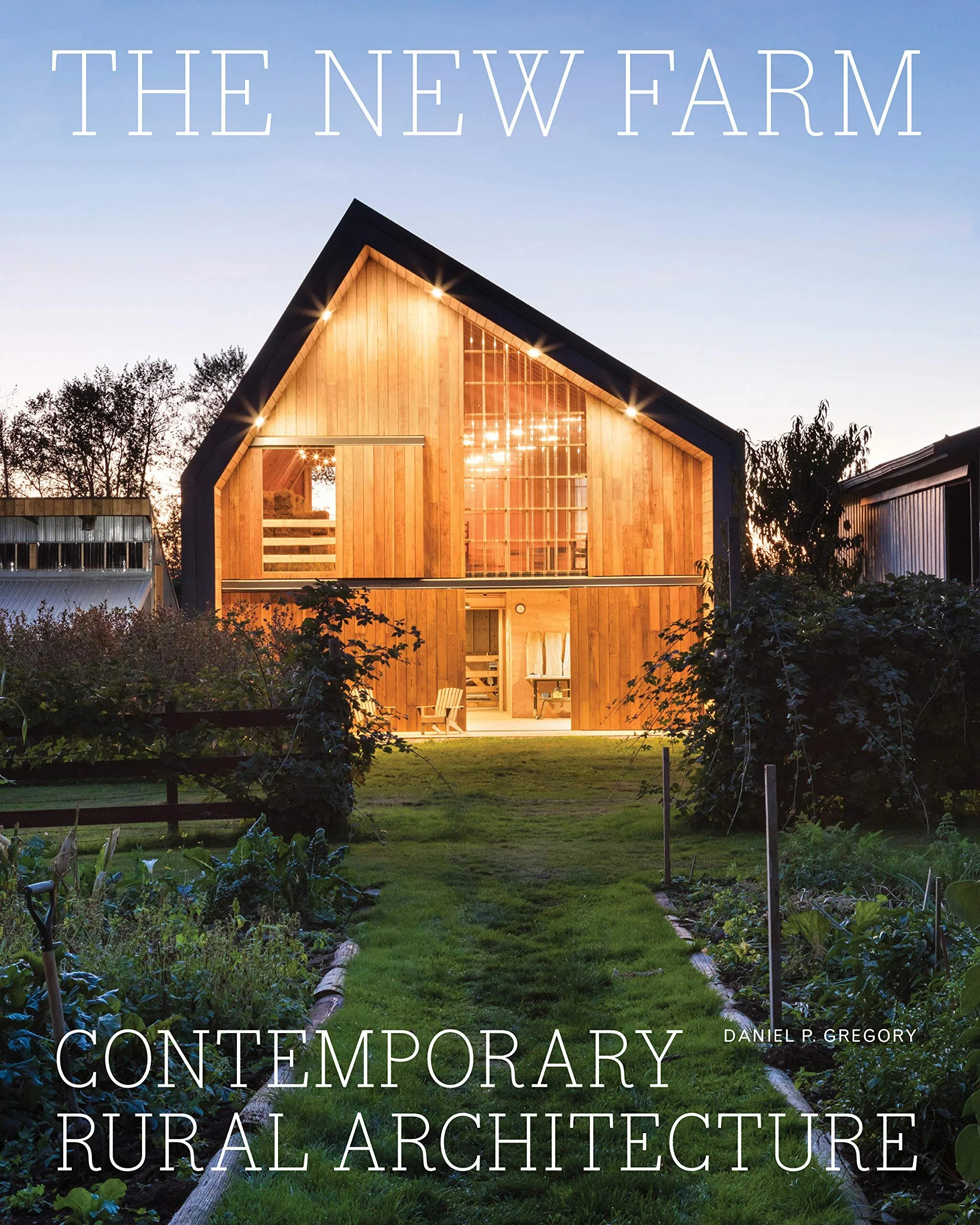 The New Farm; Contemporary Rural Architecture.jpg