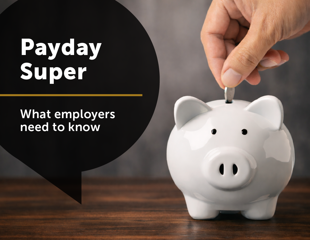 Payday Super: What employers need to know