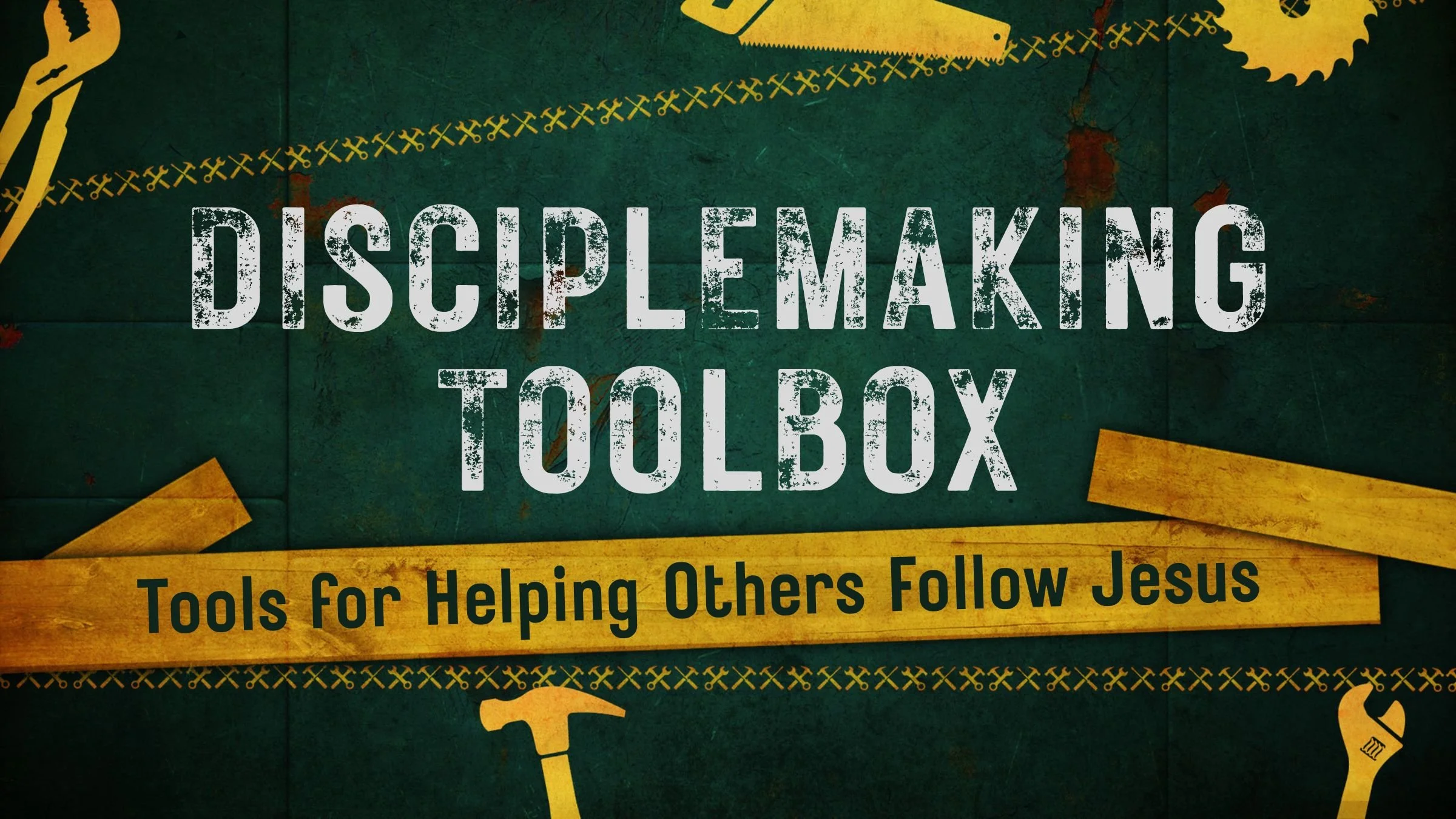 MBC Adult Equip Class - Disciplemaking Toolbox
