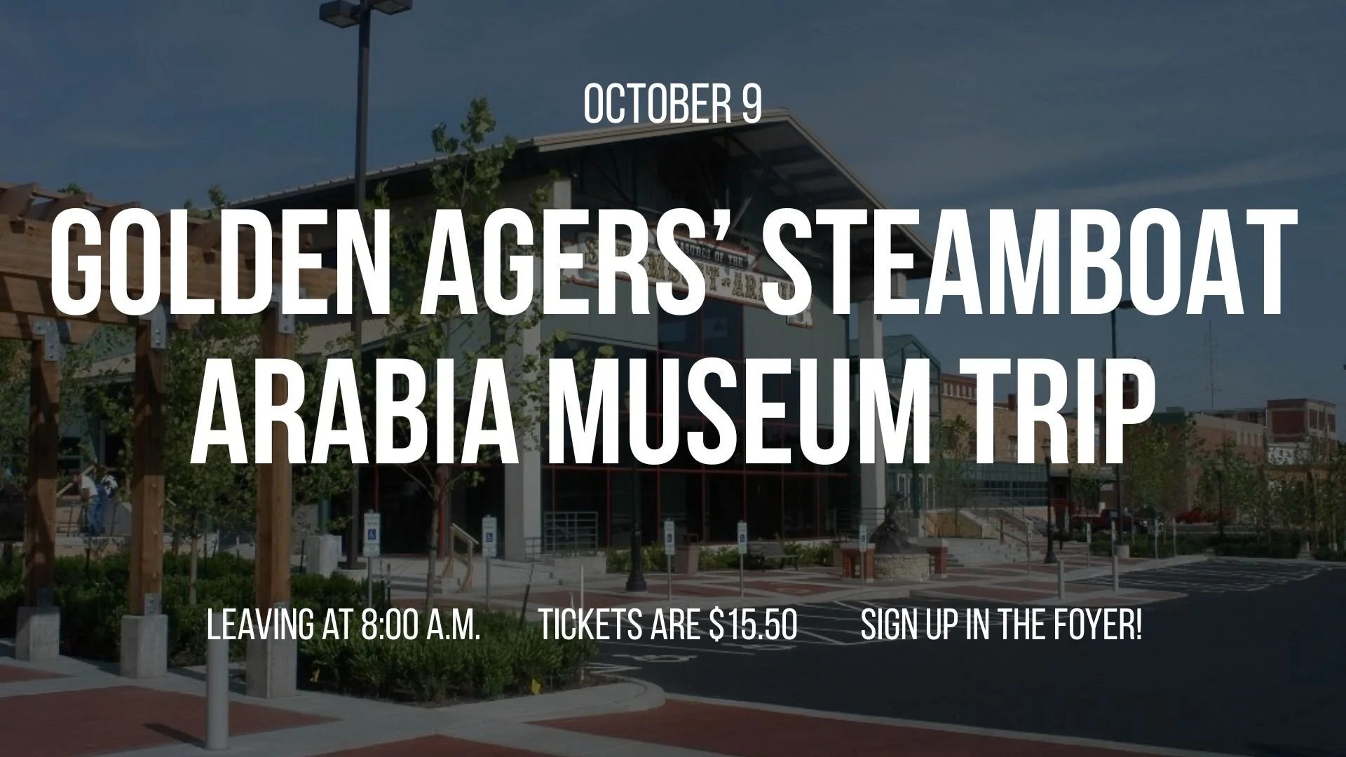 Golden Agers' Steamboat Arabia Museum Trip