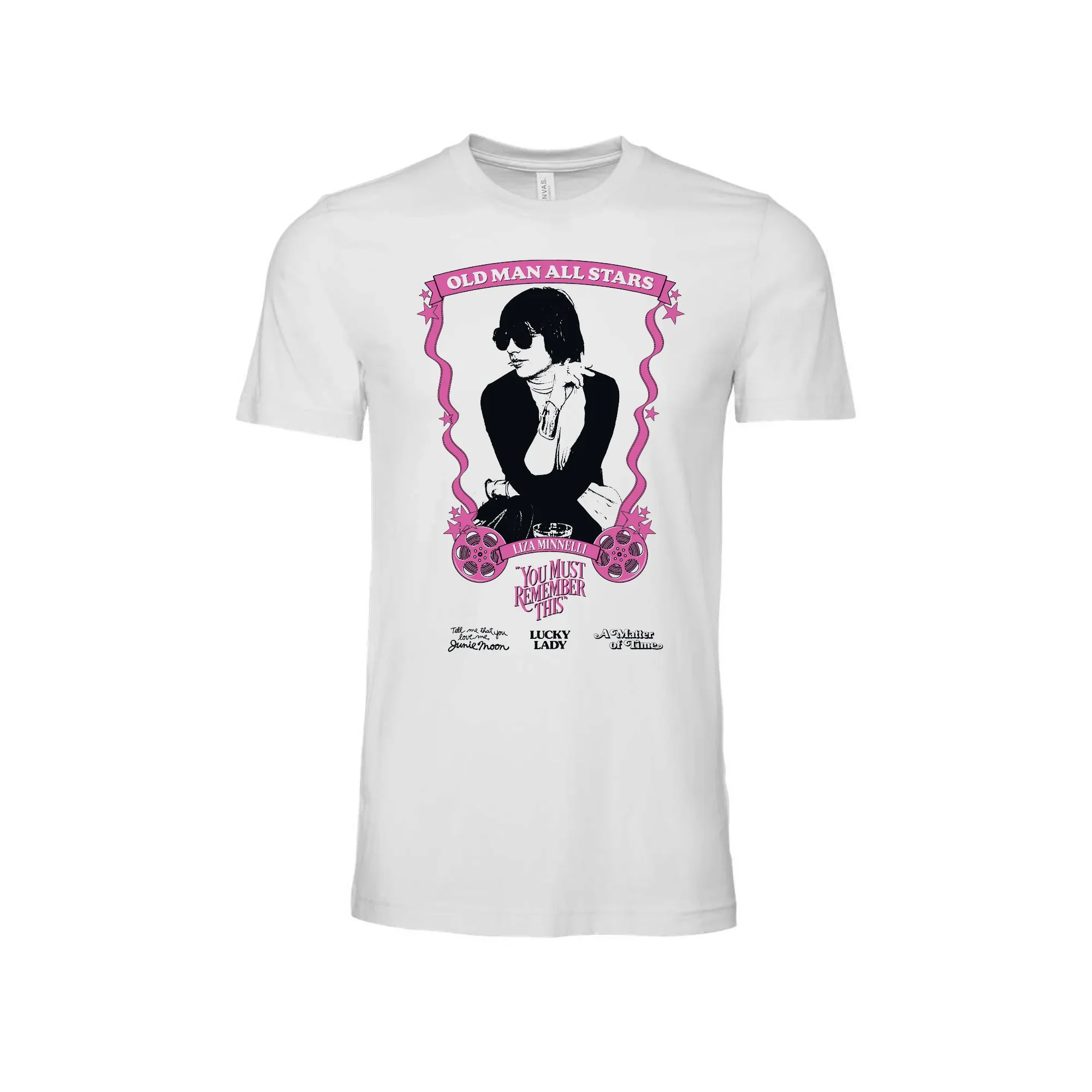  A t shirt featuring a drawing of Liza Minnelli and the text “Old Man All Stars” “Liza Minnelli” and the film titles “Lucky Lady” “Tell Me You Love Me, Junie Moon” and “A Matter of Time” 