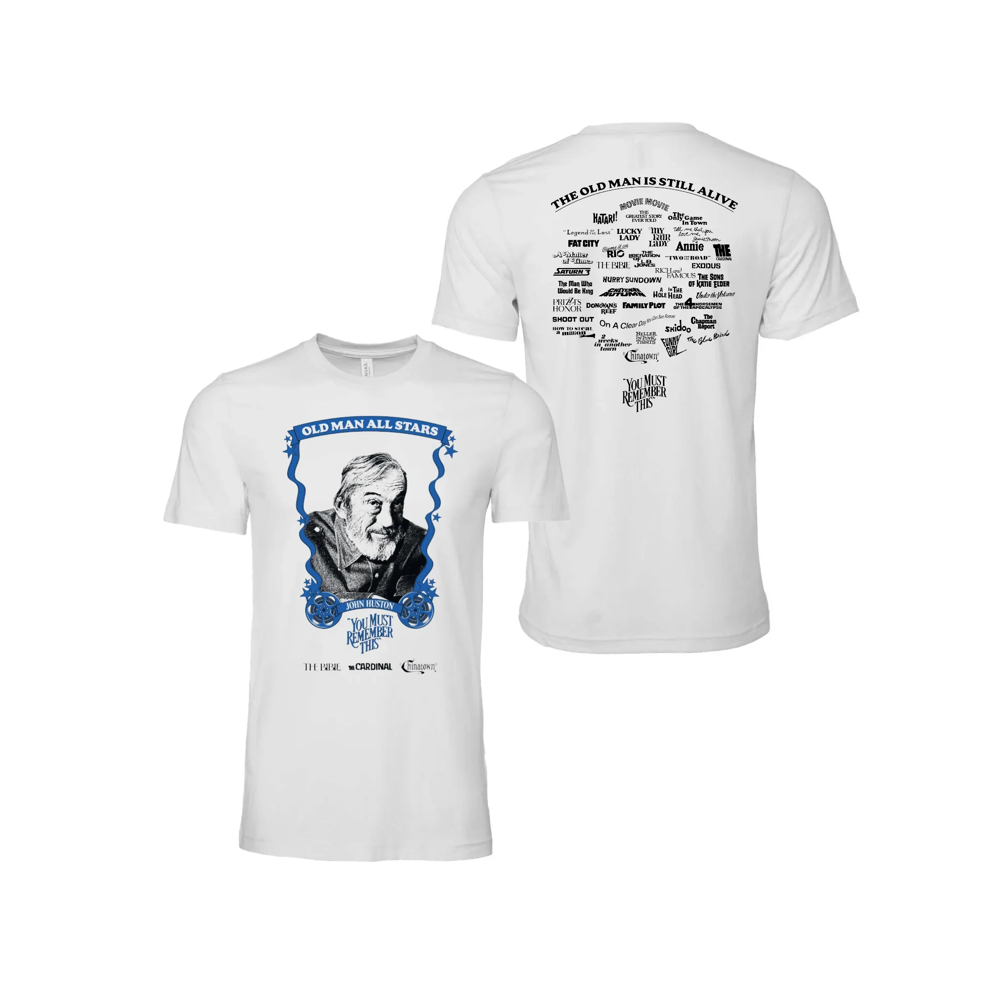  T-shirt featuring a drawing of John Huston and the text Old Man All Stars and John Huston. The back of the shirt contains multiple film titles. 