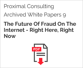 Archived White Paper  9: The Future Of Fraud On The Internet - Right Here, Right N Ow