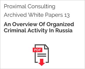 Archived White Paper  13: An Overview Of Organized Criminal Activity In Russia