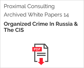 Archived White Paper  14: Organized Crime In Russia & The Cis