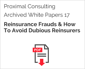Archived White Paper  17: Reinsurance Frauds & How To Avoid Dubious Reinsurers