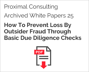 Archived White Paper  25: How To Prevent Loss By Outsider Fraud Through Basic Due Diligence Checks