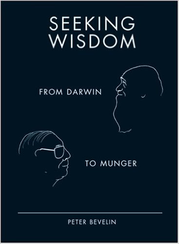 Seeking Wisdom by Peter Bevelin