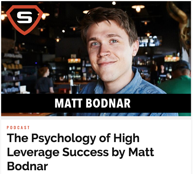 The Psychology of High Leverage Success by Matt Bodnar