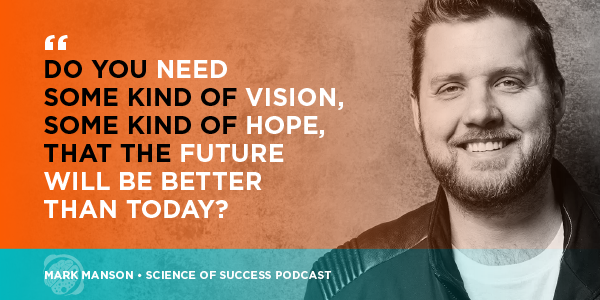 Your Modern Lifestyle Is Nice, But It Might Be Killing You with Mark Manson  — The Science of Success Podcast