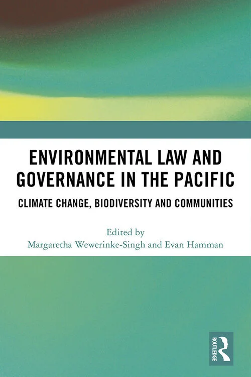 Environmental Law and Governance in the South Pacific