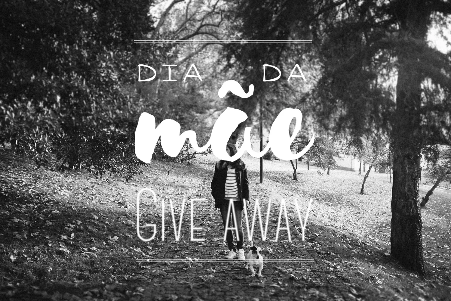 Dia da Mãe GIVEAWAY