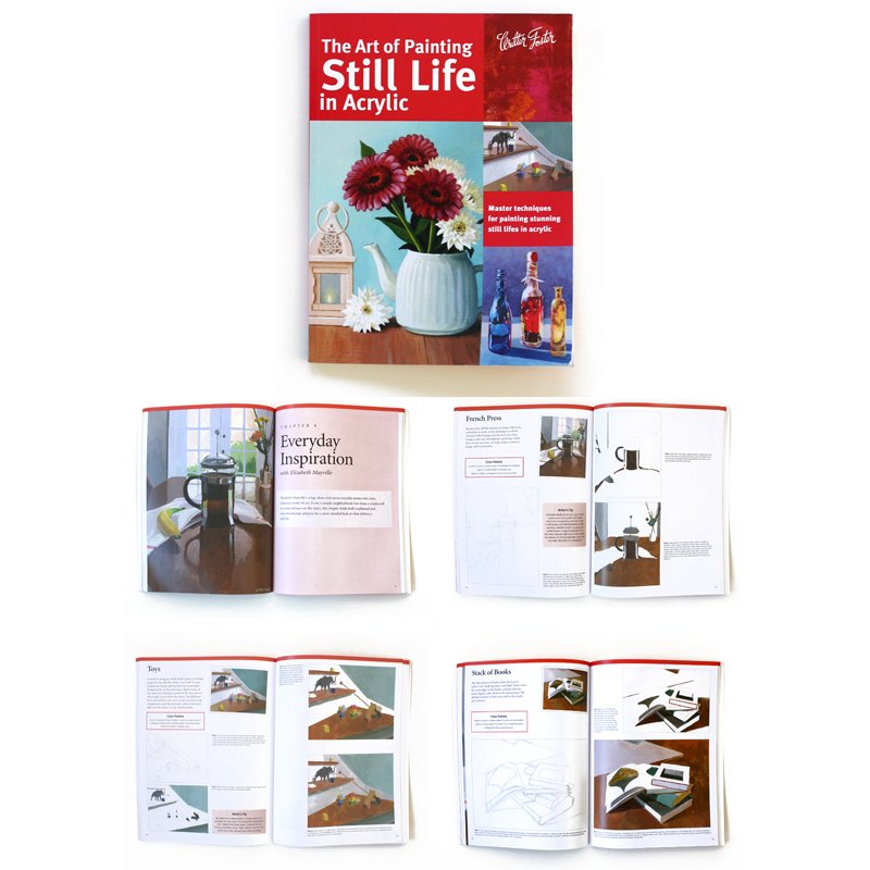  Step by step paintings and text for The Art of Painting Still Life in Acrylic, published by Walter Foster, 2015. 