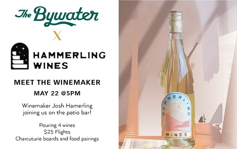 WINE WITH THE WINEMAKER Hamerling wines is coming to The Bywater this Thursday at 5pm. Winemaker Josh we&rsquo;ll be hanging out to answer questions and tell stories. Enjoy a glass of wine on the patio with us! Reservations available in our bio or ju