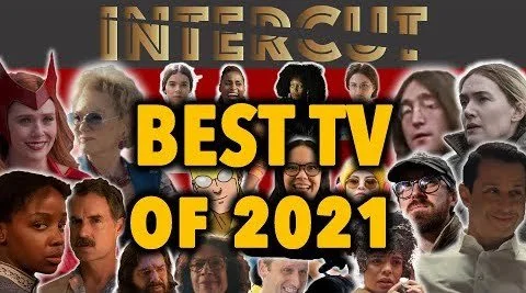 Top 10 TV Shows of 2021 | Intercut's Best TV of the Year