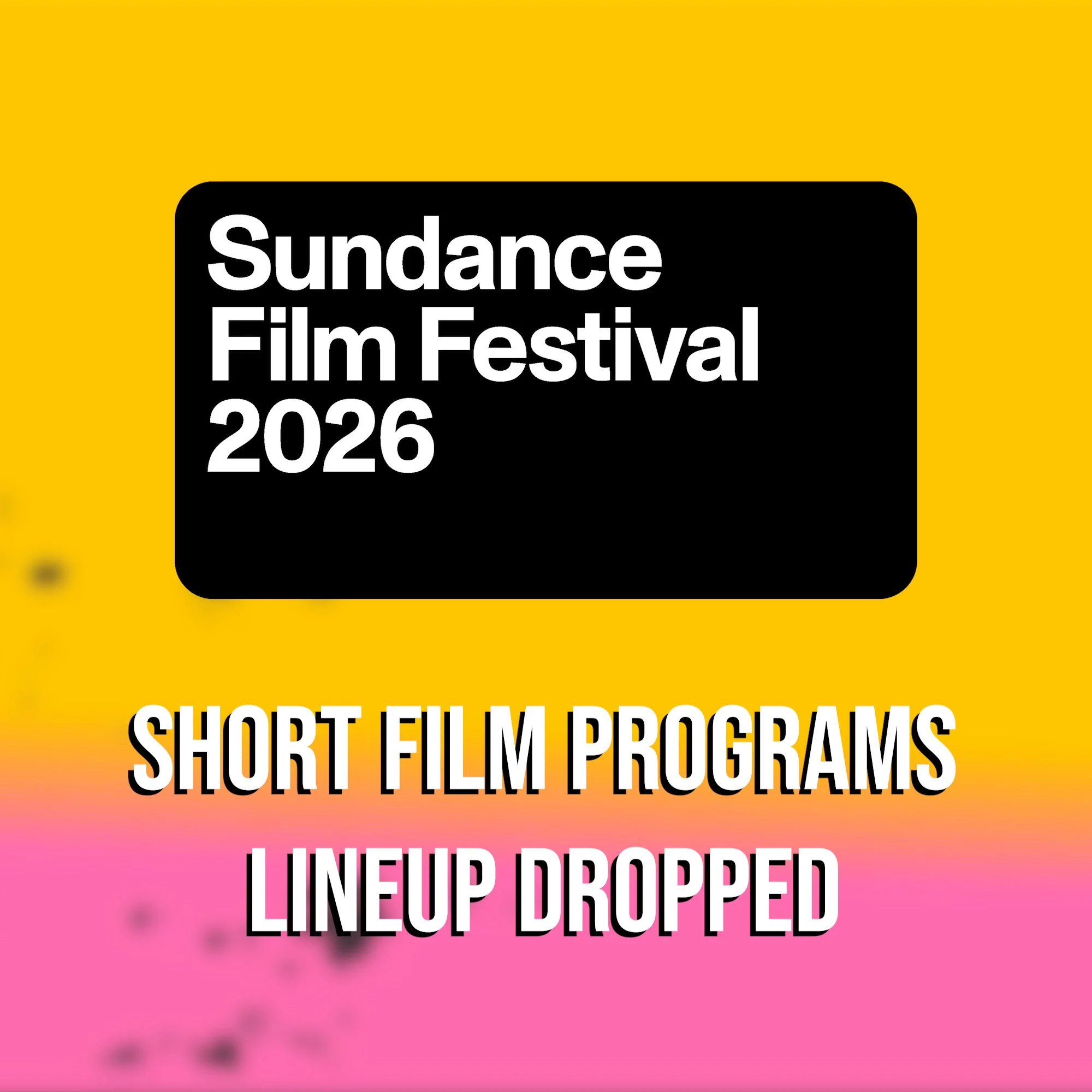 The 2026 Sundance Short Film Programs Announced 