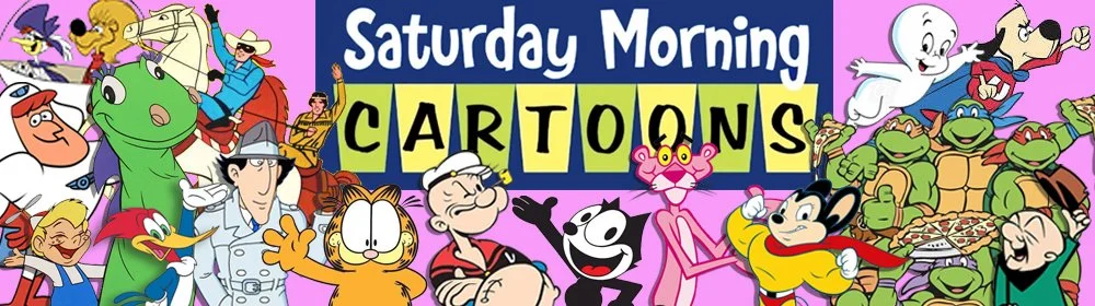 SATURDAY-MORNINGS-CARTOONS-Banner-05.jpg