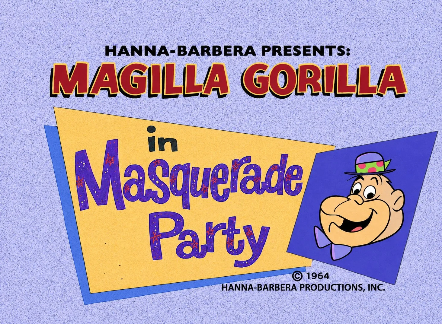 MagillaGorilla-MasqueradeParty-TITLE-CARD.jpg