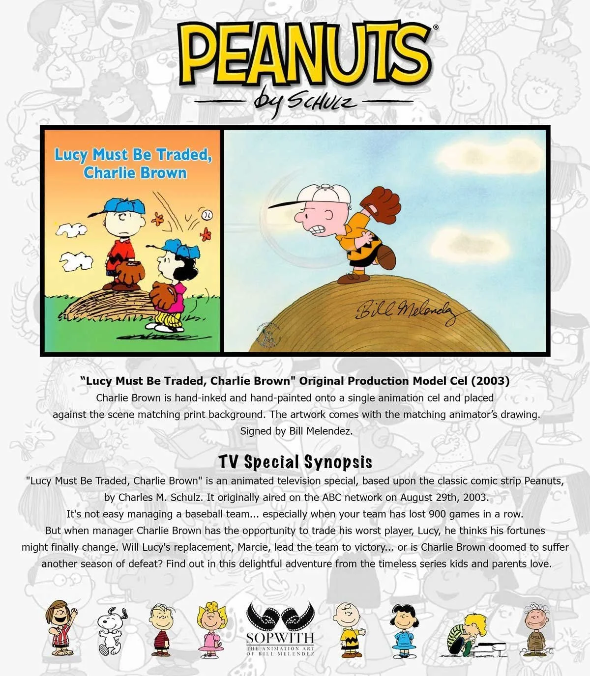 "Lucy Must Be Traded, Charlie Brown" (2003) Signed by Bill Melendez