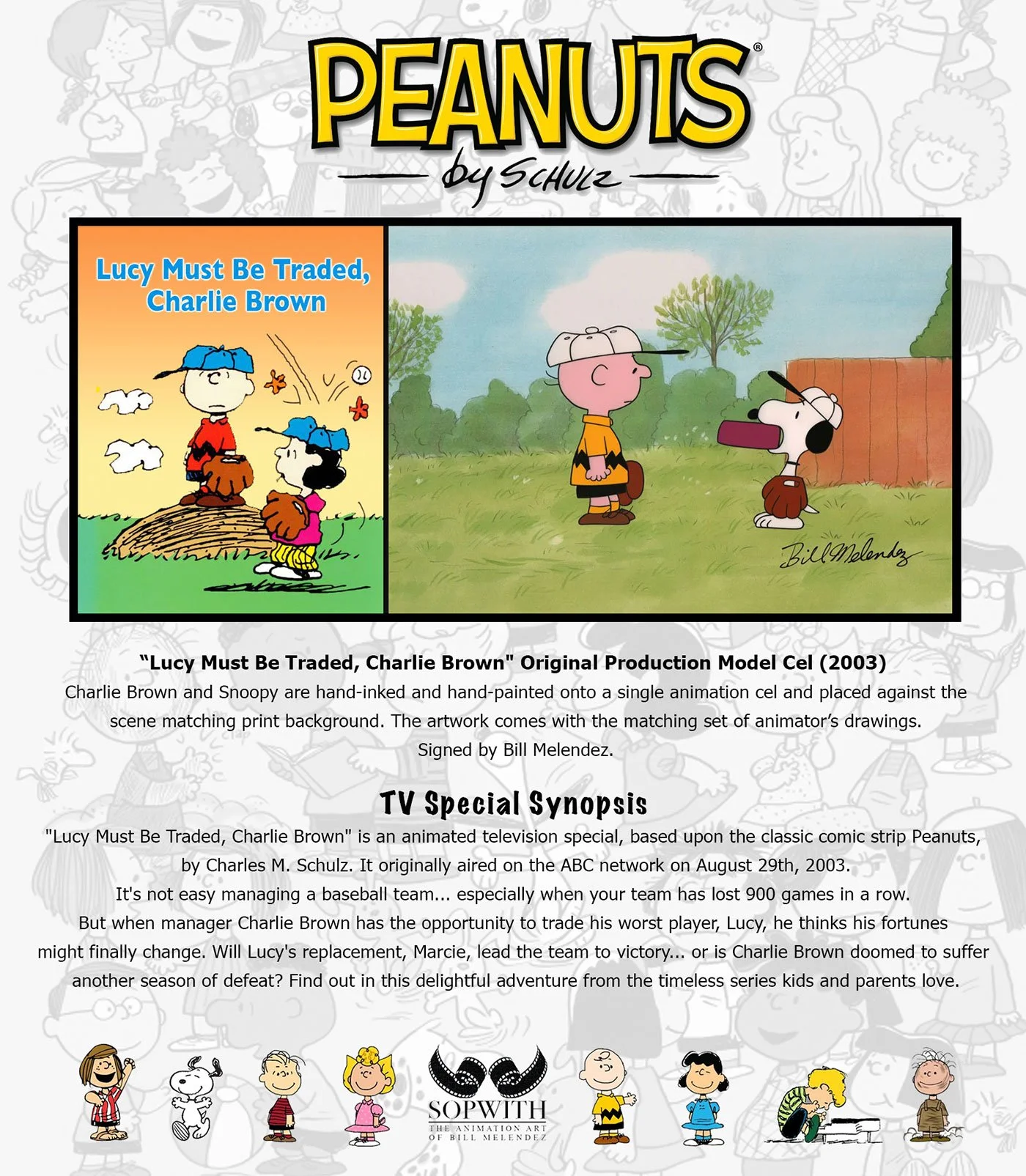 "Lucy Must Be Traded, Charlie Brown" (2003) Signed by Bill Melendez