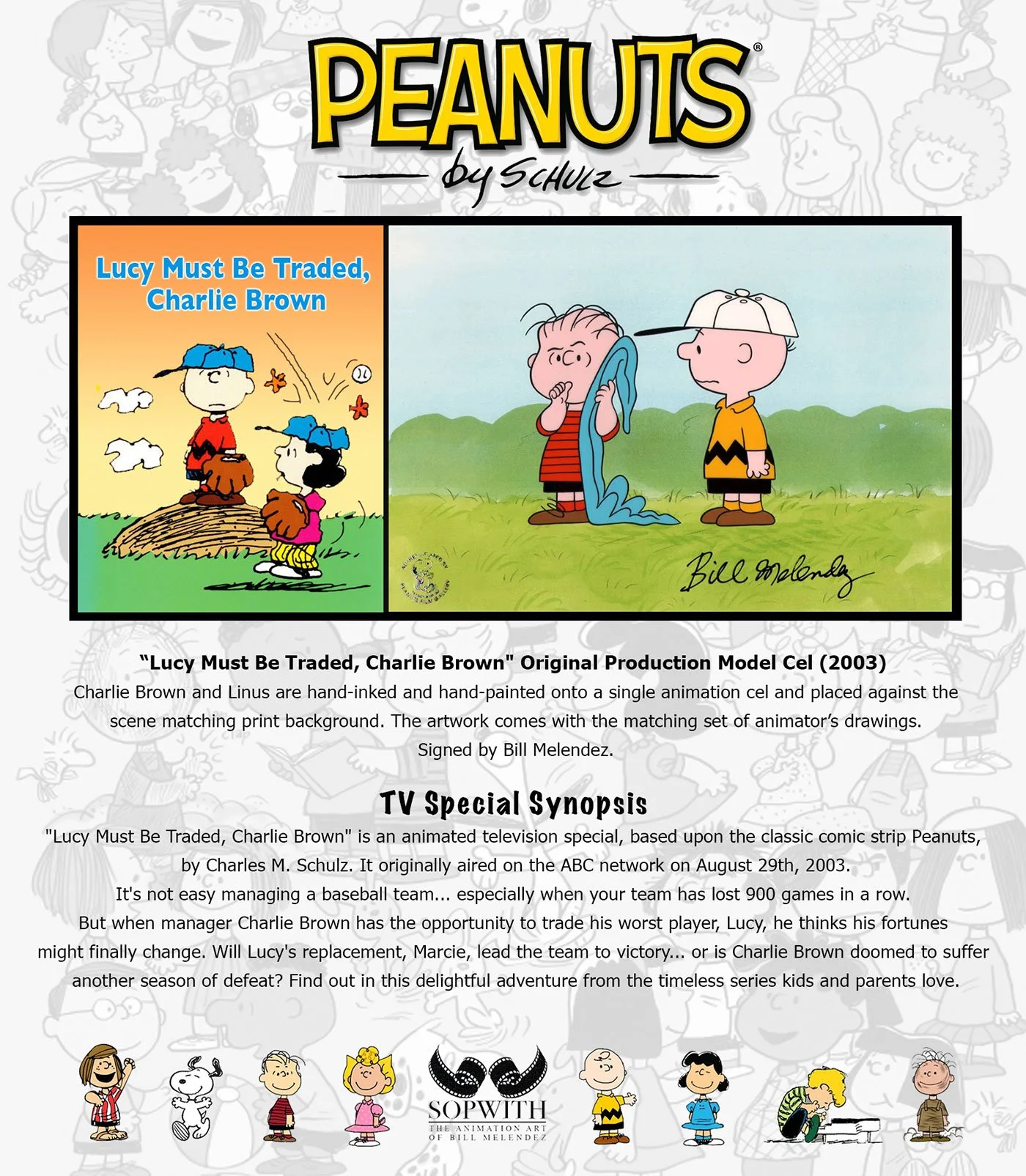 "Lucy Must Be Traded, Charlie Brown" (2003) Signed by Bill Melendez