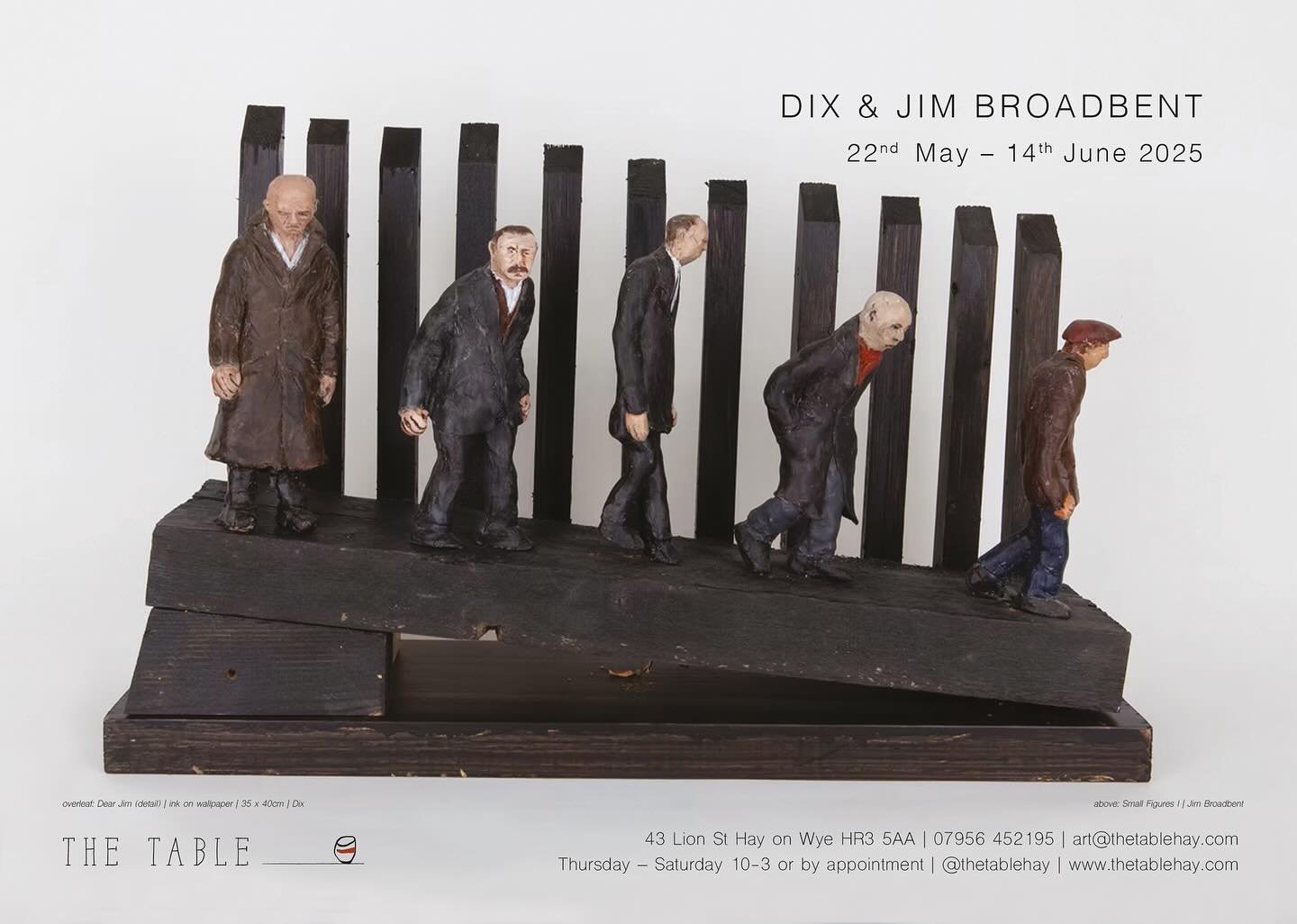 Opening next Saturday 24th May my next exhibition at The Table is with comic artist @dixgrim and actor Jim Broadbent whose life in film and theatre has inspired  his sculptural creations.

Their e-catalogue is available through my mailing list and wi