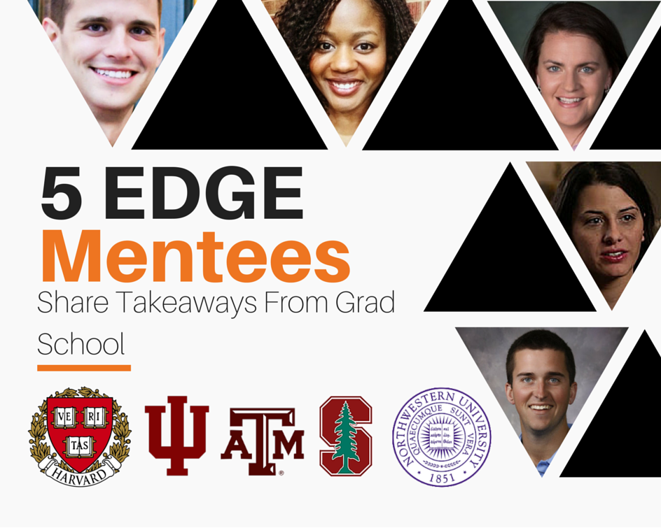 5 EDGE Mentees Share Top Takeaways From Grad School