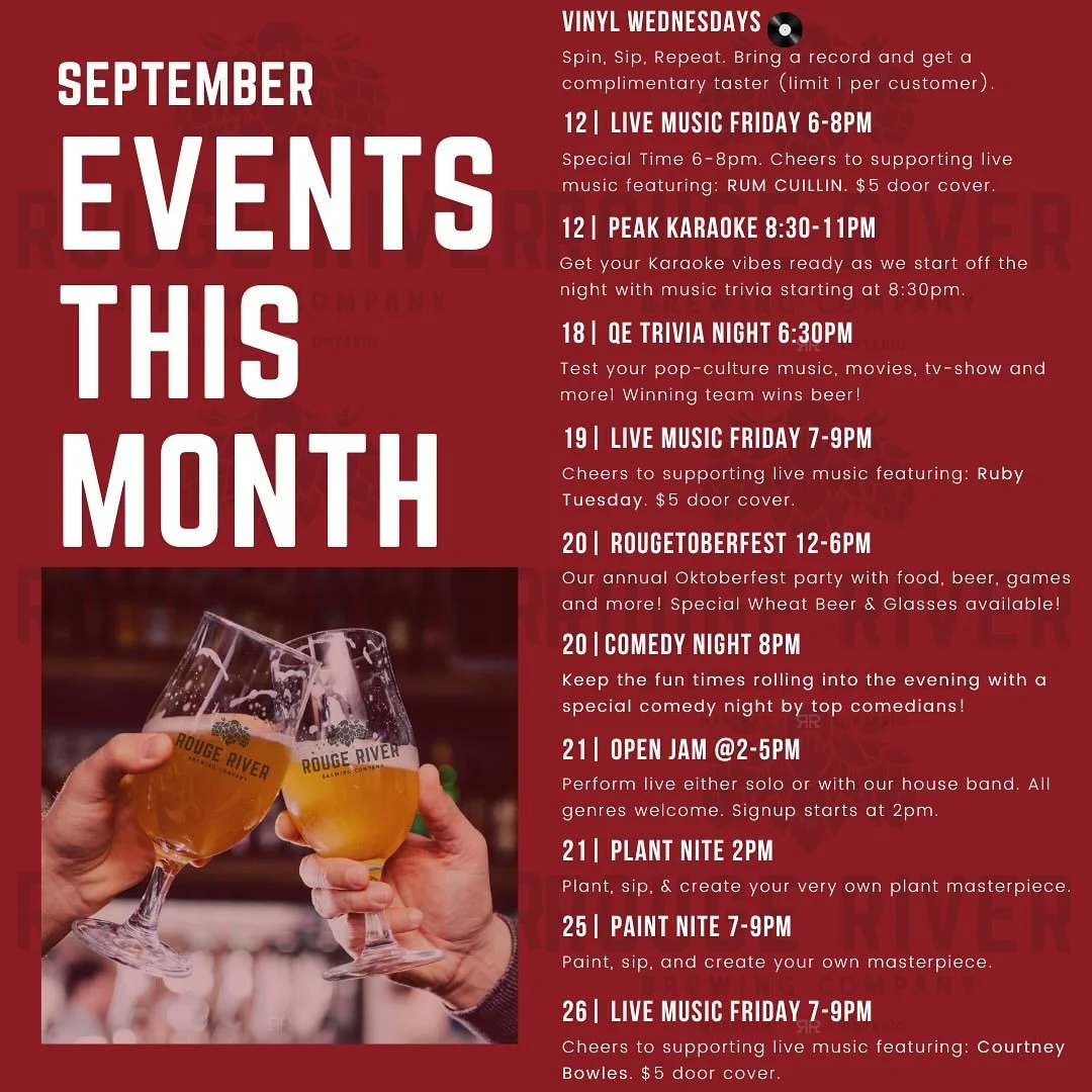SEPTEMBER EVENTS AT ROUGE RIVER BREWERY 
We are back with our full line-up of monthly events. 
🎧 Vinyl Wednesdays 
Bring in your favorite record, sip on craft beer, and enjoy a complimentary taster (when you bring in your record