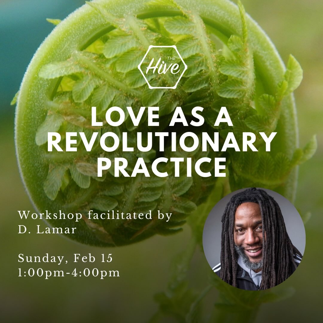 🗓️ Next Sunday: In-person Workshop 

🧡 What if Love&mdash;not fear&mdash;were the foundation of your inner authority?

Join Hive Core Faculty member, D. Lamar, for this experiential workshop. Explore love as a disciplined force of transformation&md