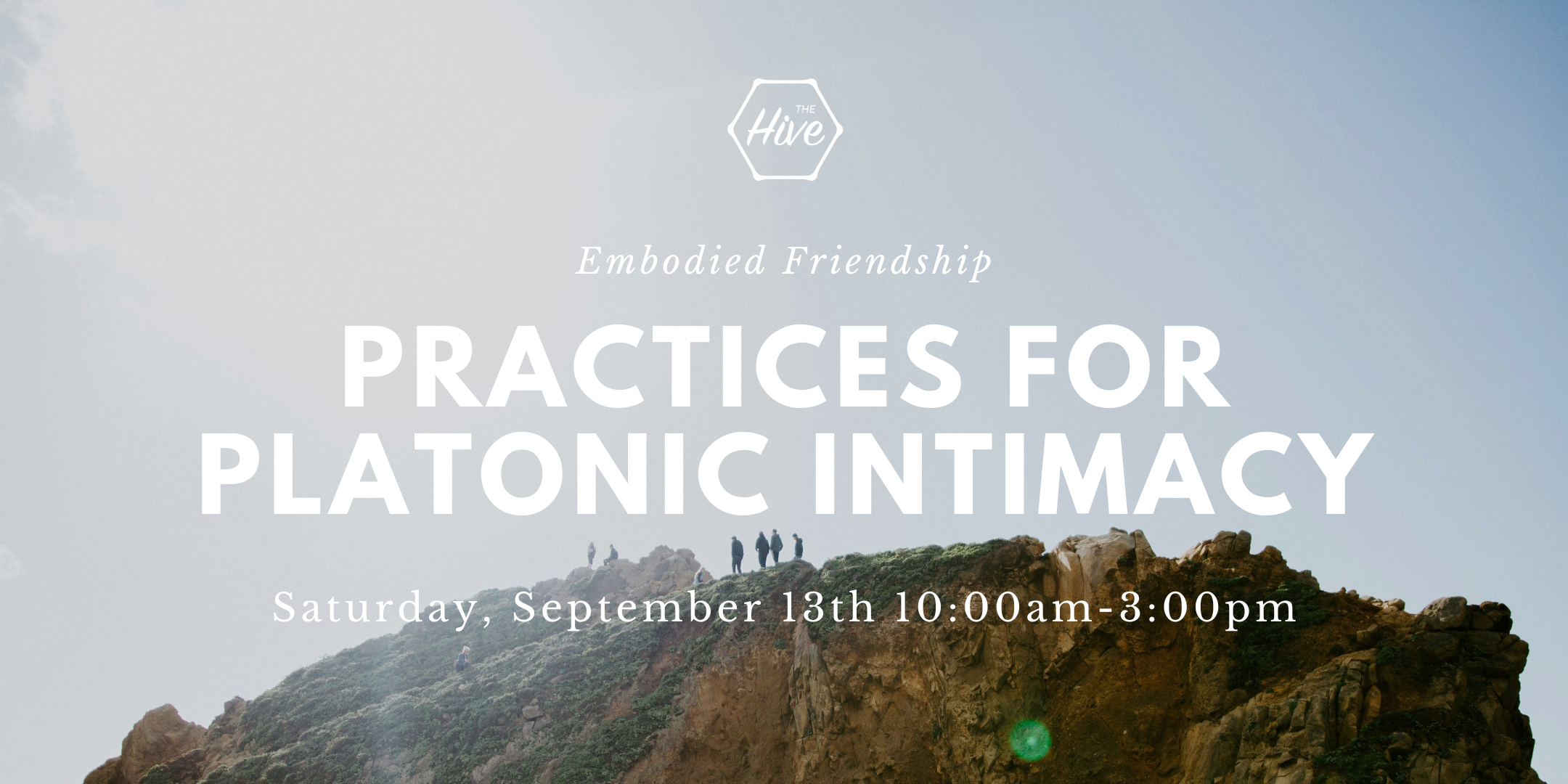 Practices for Platonic Intimacy: Embodied Friendship (In-Person) — The Hive