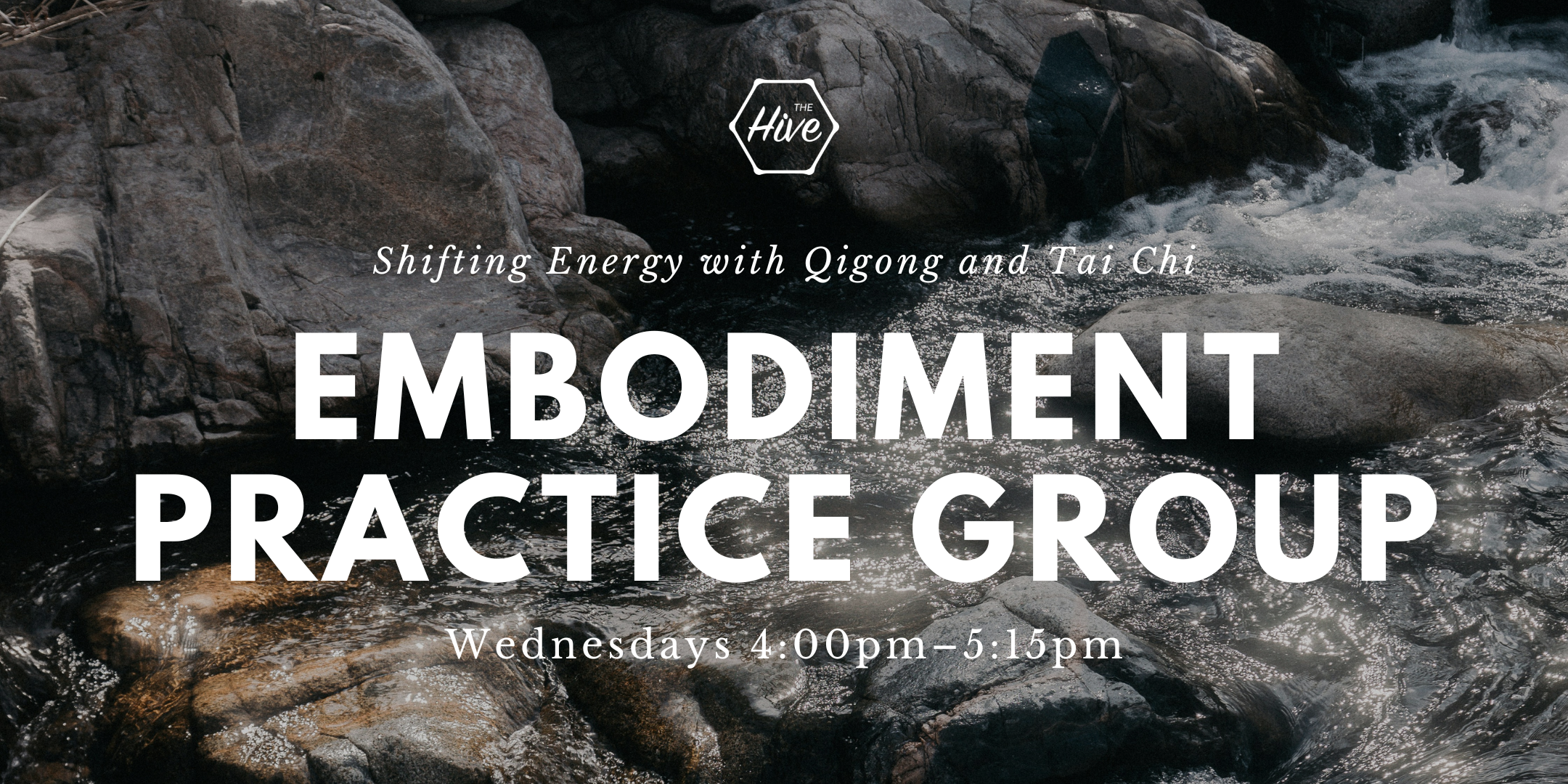 Embodiment Practice Group: Shifting Energy with Qigong and Tai Chi (In ...