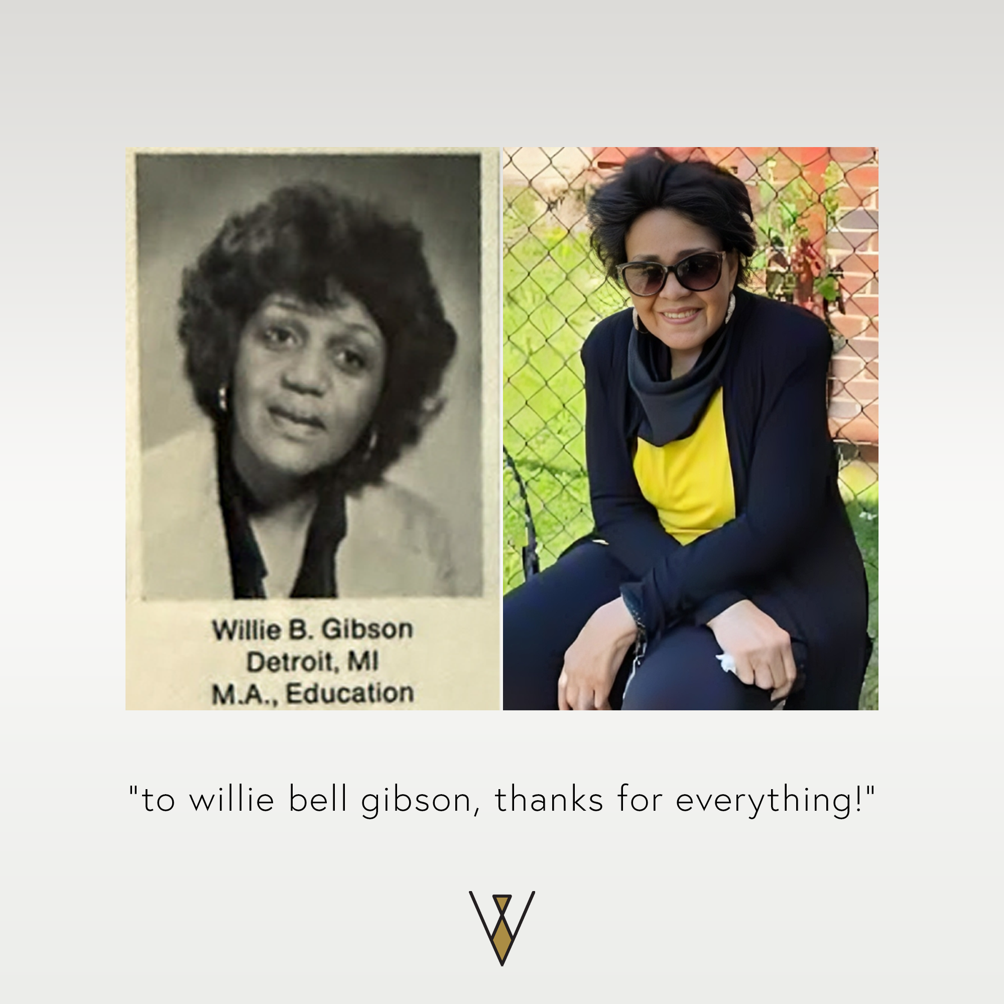 To Willie Bell Gibson, Thanks for Everything!