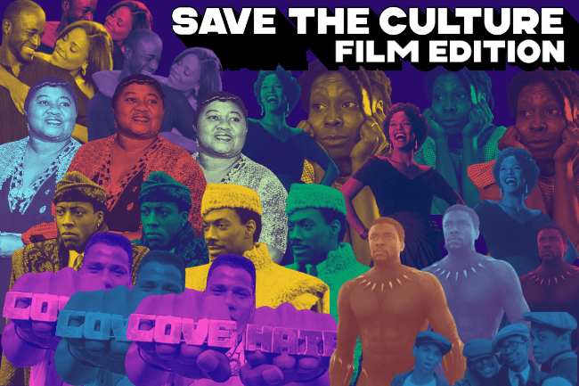 Save the Culture: The Essential Films of the African American Experience