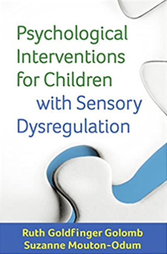 Psychological Interventions for Children with Sensory Dysregulation