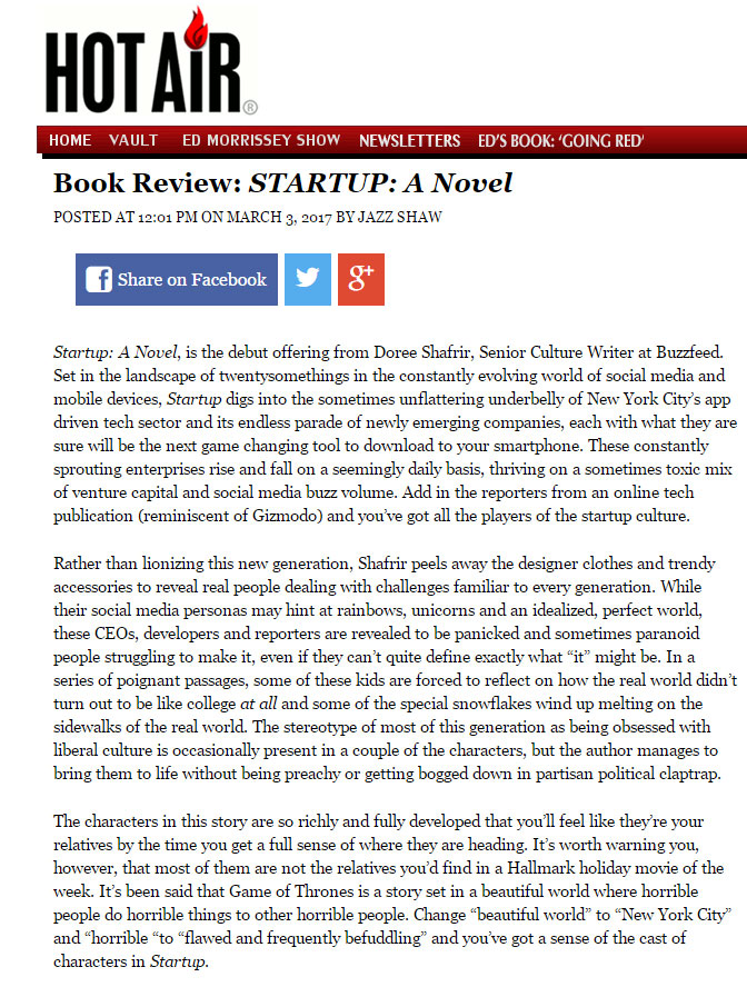 "Startup: A Novel&nbsp;is a great debut offering and should provide a welcome diversion to add to your spring and summer reading list."-Hot Air, March 2017